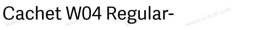 Cachet W04 Regular字体转换